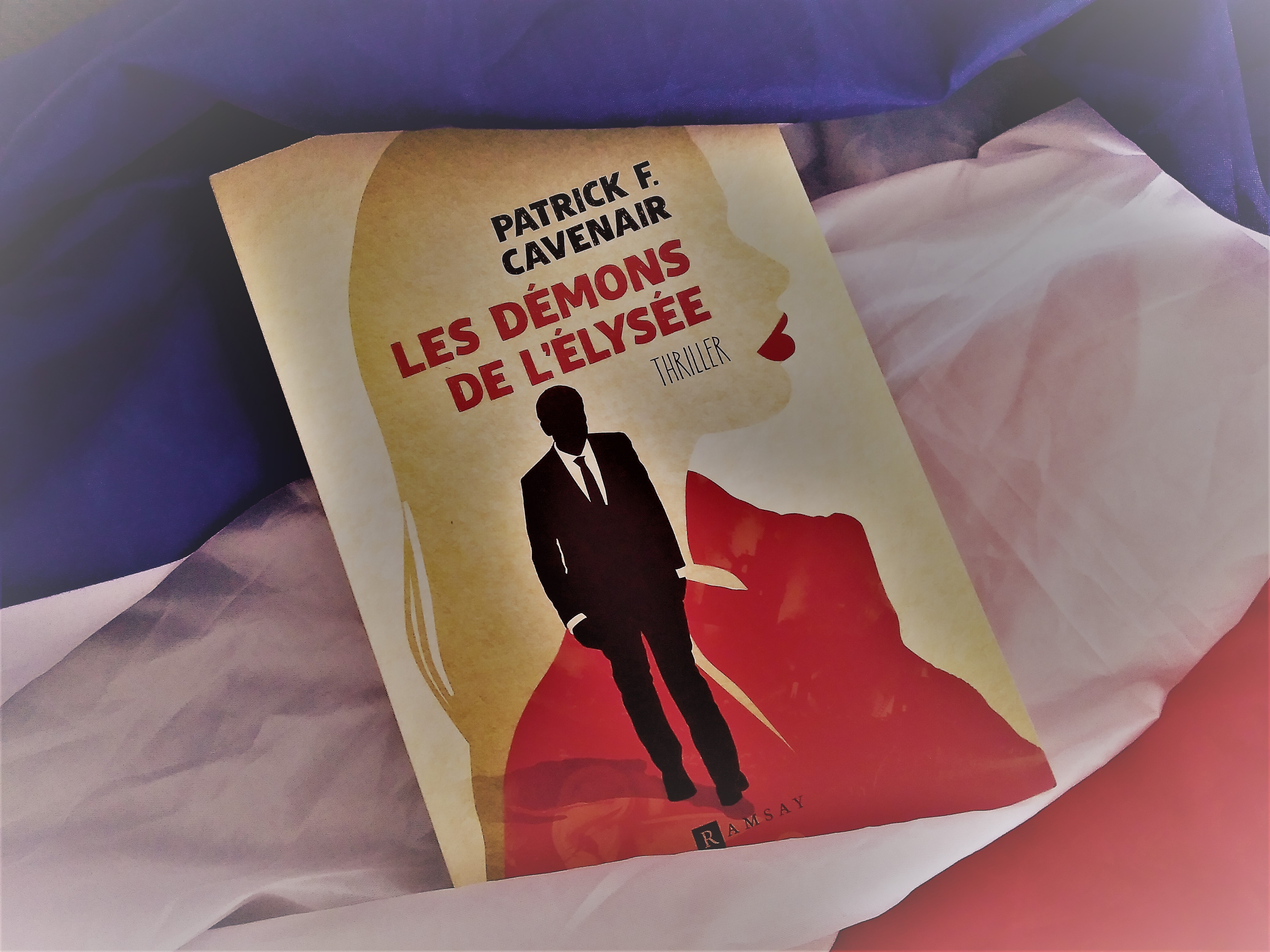 Les Démons de l'Elysée, Patrick F. Cavenair
