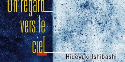 Affiche de l'exposition "Un regard vers le ciel" de Hideyuki Ishibashi.
