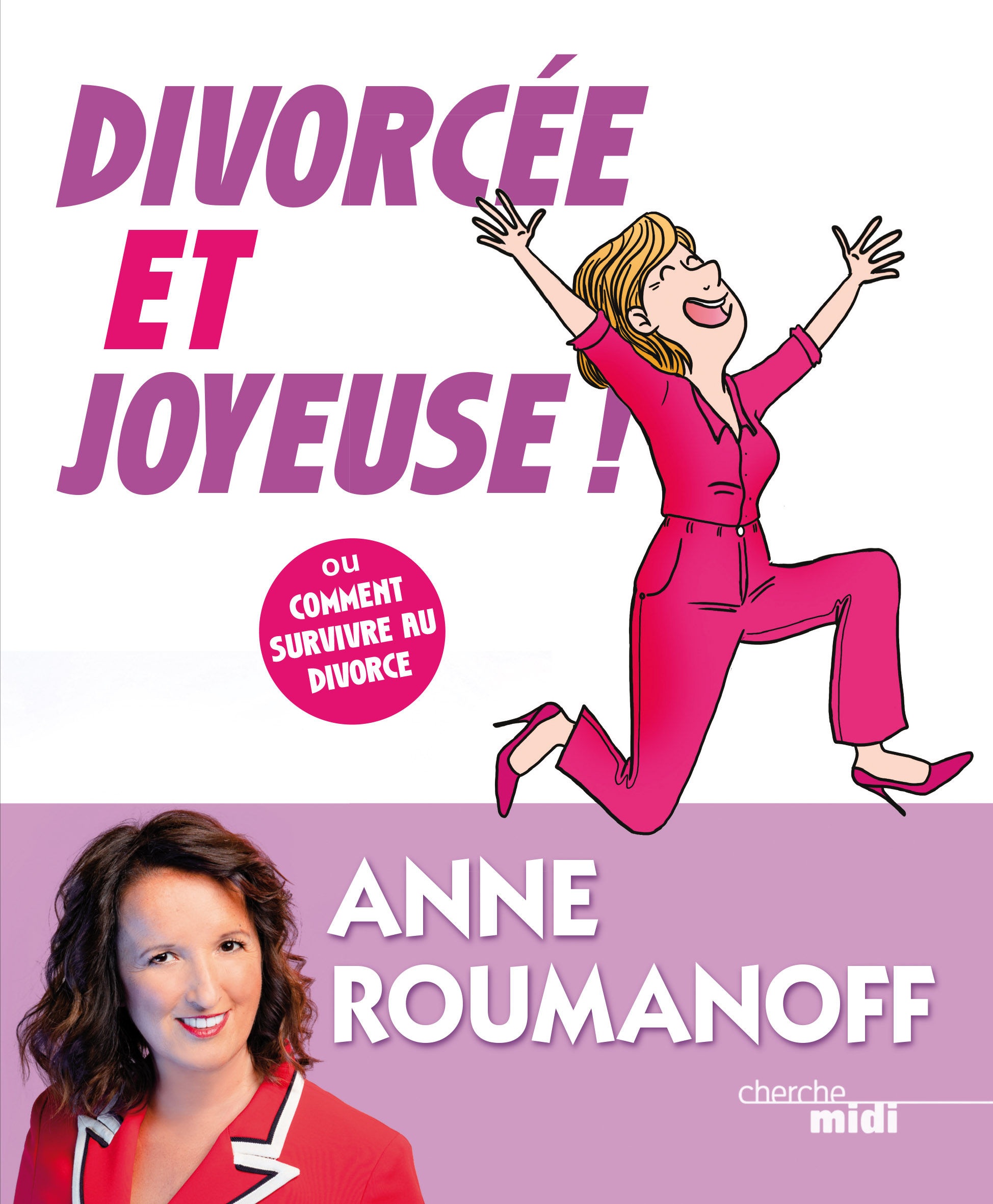 Anne Roumanoff annonce la sortie de son nouveau livre "Divorcée et Joyeuse", le 7 novembre 2019.