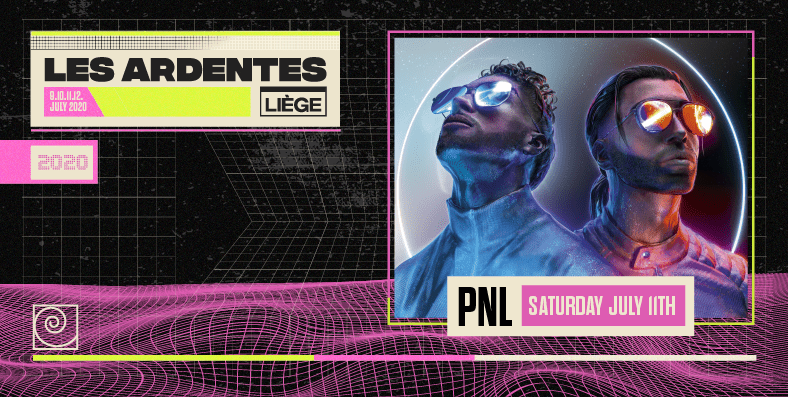 PNL aux Ardentes 2020