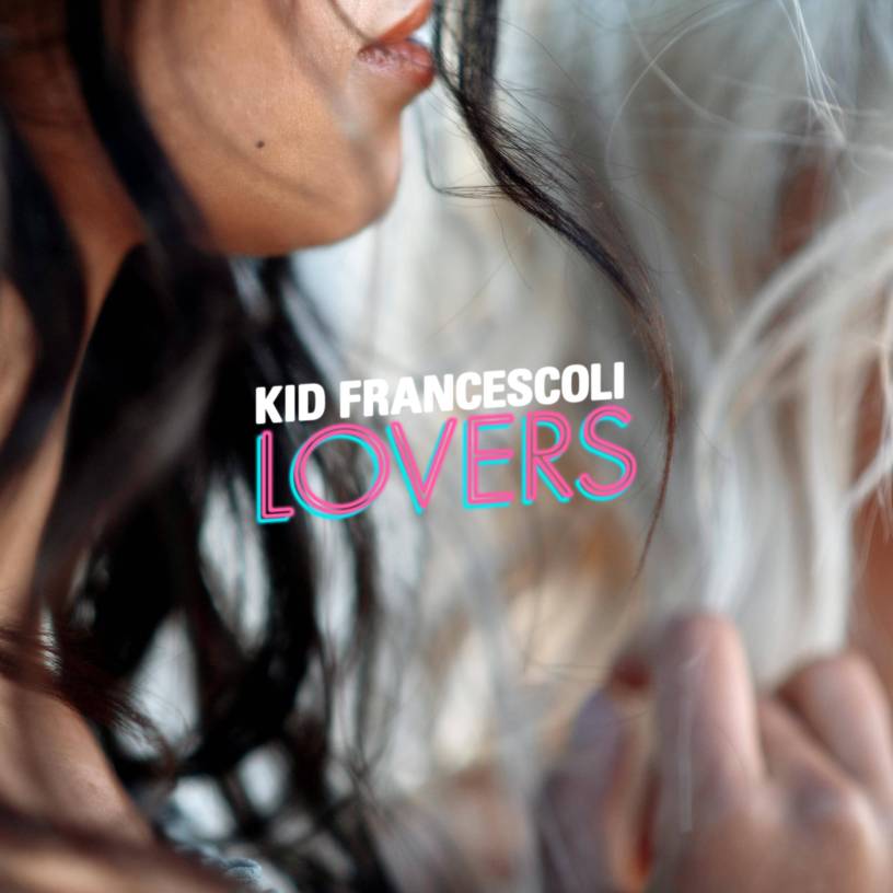 Visuel "Lovers", Kid Francescoli.