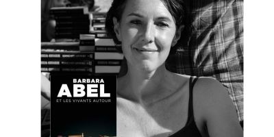 "Et les vivants autour", Barbara Abel