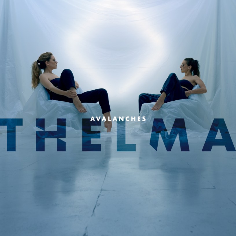 Thelma - Avalanches