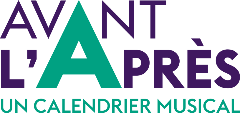 Avant l'Après, un calendrier musical.