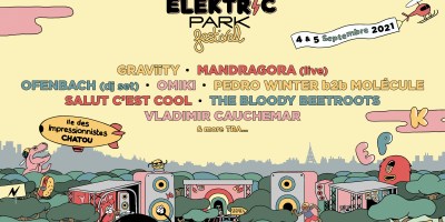 Elektric Park festival 2021, les premiers noms.