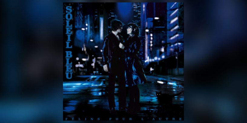 Soleil Bleu - Félins pour l'autre (cover)