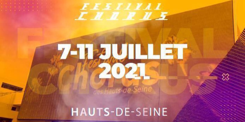 Report du Festival Chorus du 7 au 11 juillet 2021