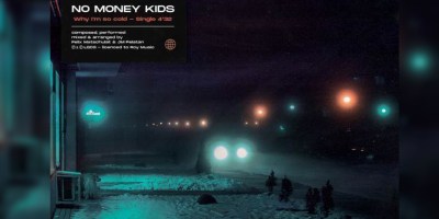 No Money Kids - Why I'm So Cold