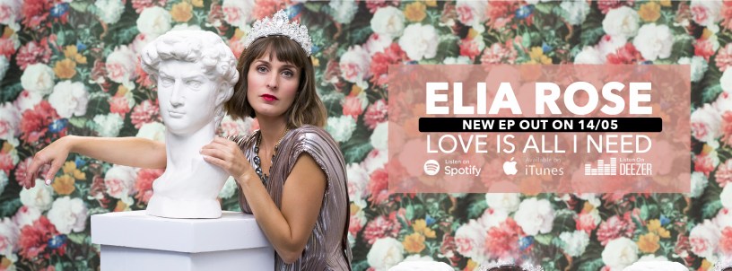 Elia Rose - Love Is All I Need
