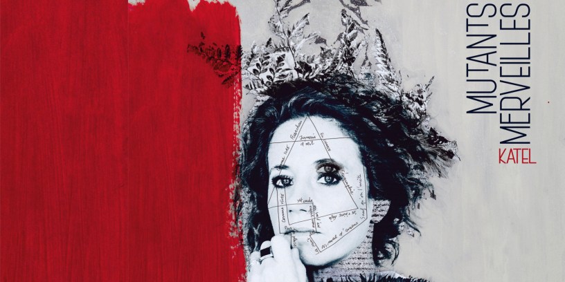 Katel - Mutants Merveilles