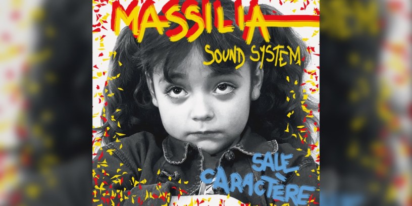 Massilia Sound System - Sale Caractère