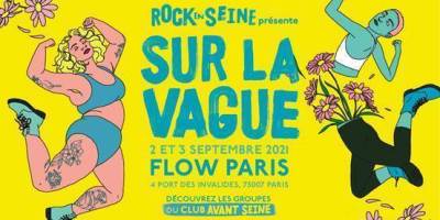 Rock en Seine présente Sur La Vague les 2 et 3 septembre 2021 au Flow à Paris