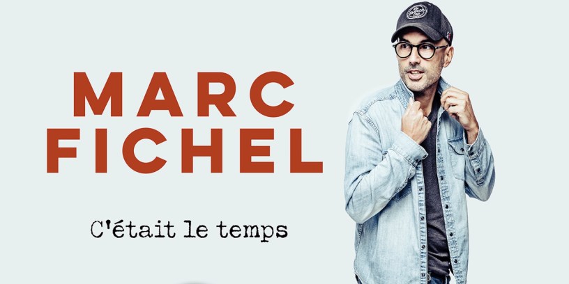 Marc Fichel - C’était le temps