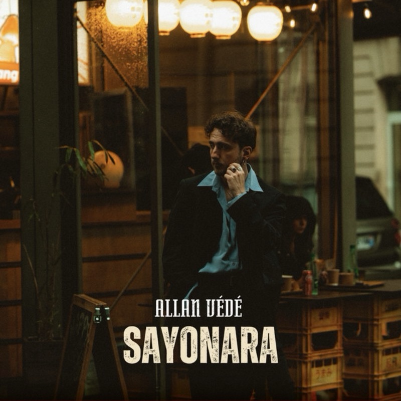 "Sayonara", le nouvel EP d’Allan Védé est disponible sur toutes les plateformes.