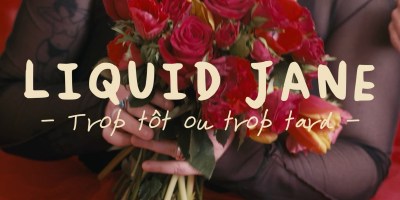 "Trop tôt ou trop tard", le nouveau single de Liquid Jane est disponible sur toutes les plateformes.