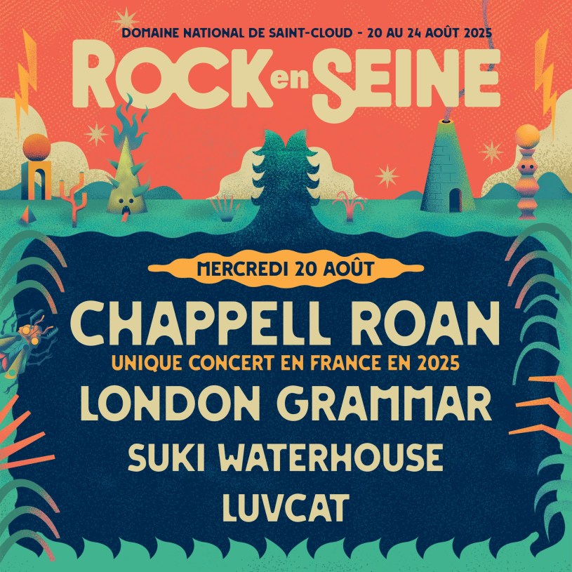 La programmation de la soirée d’ouverture de Rock en Seine 2025 avec Chappell Roan, London Grammar, Suki Waterhouse et Luvcat.