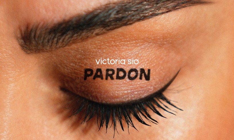 "Pardon", le nouveau single de Victoria Sio est disponible sur toutes les plateformes.