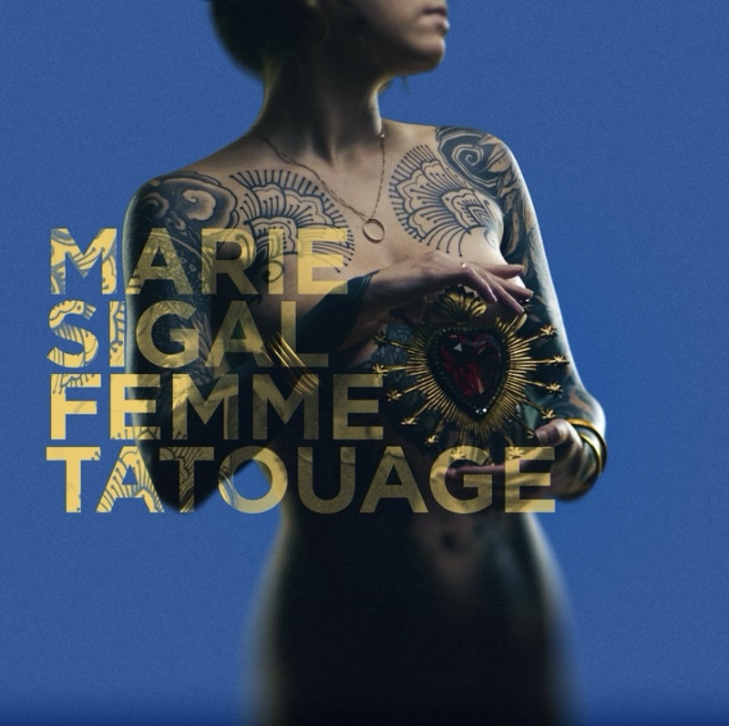 "Femme tatouage", le nouvel EP de Marie Sigal est disponible sur toutes les plateformes.