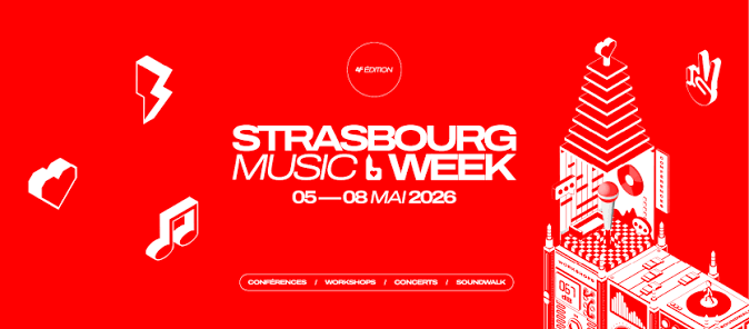 Strasbourg Music Week du 6 au 8 mai 2026.