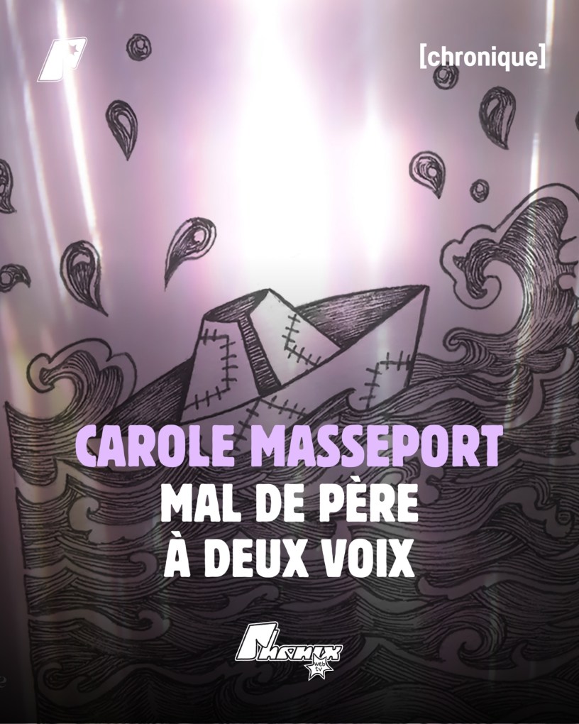 "Mal de père", le nouveau single de Carole Masseport (ft Poppy fusée), est disponible sur toutes les plateformes.