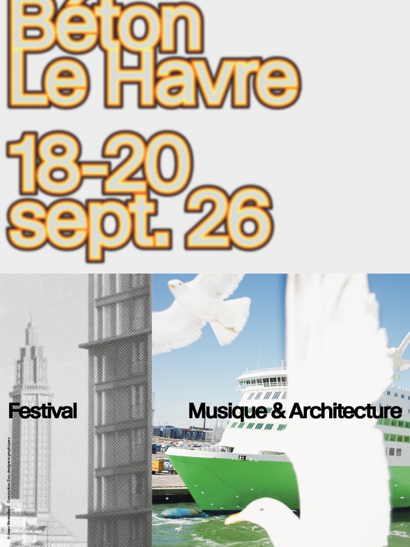 L’édition 2025 de Beton le Havre, est prévue du 18 au 20 septembre 2026.