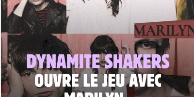 "Marilyn", le 2e album de Dynamite Shakers est disponible depuis le 28 août 2026.
