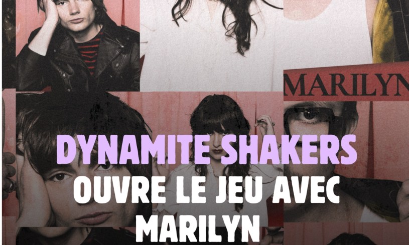 "Marilyn", le 2e album de Dynamite Shakers est disponible depuis le 28 août 2026.