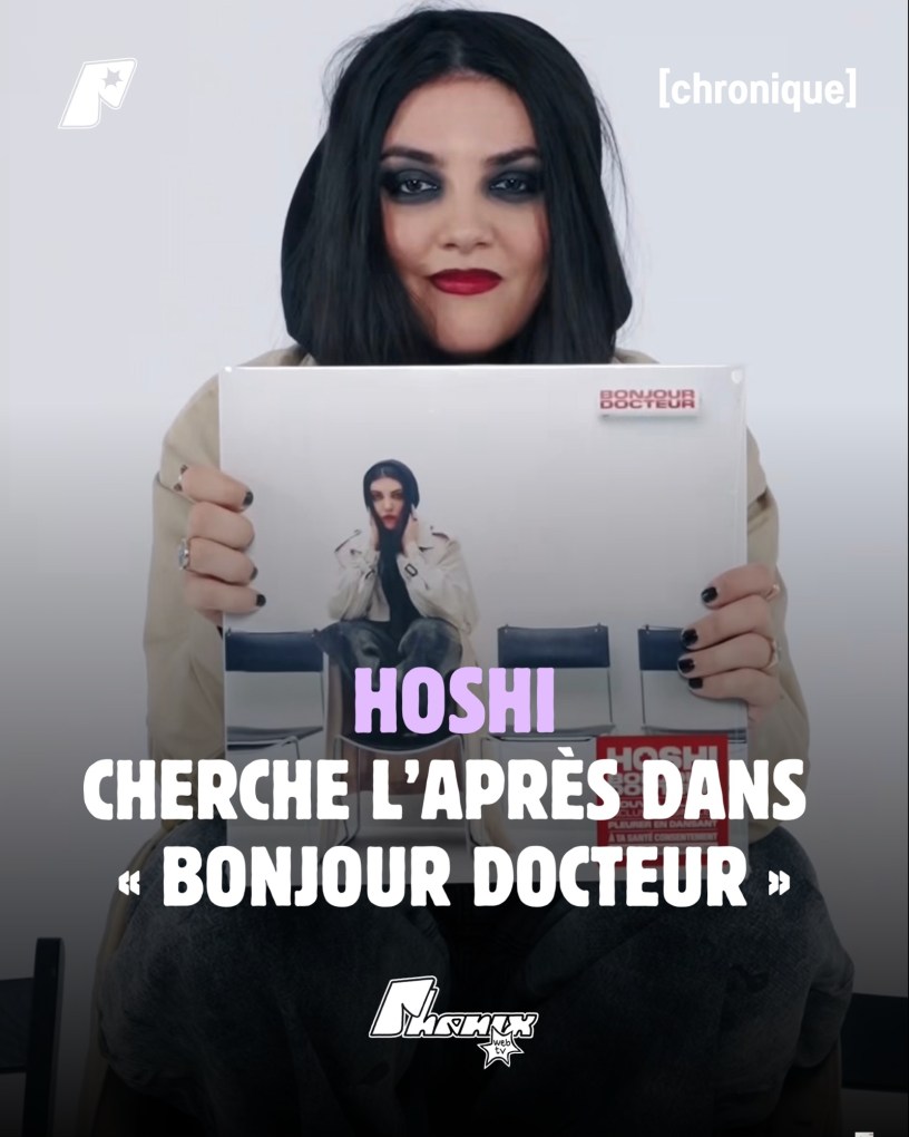 "Bonjour docteur", le nouvel album de Hoshi est disponible sur toutes les plateformes.