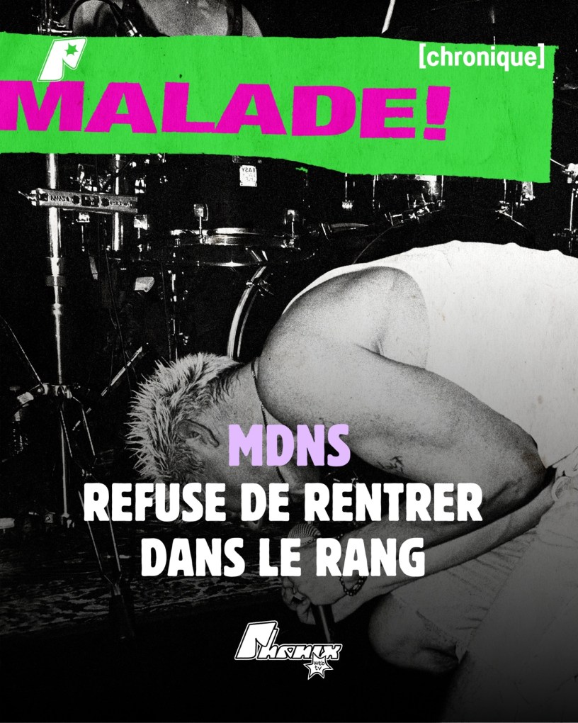 "Malade !", le nouveau single de MDNS est disponible sur toutes les plateformes.